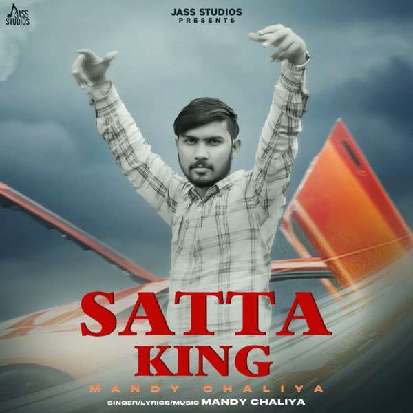 Satta King - Single - Album by Mandy Chaliya - Apple Music