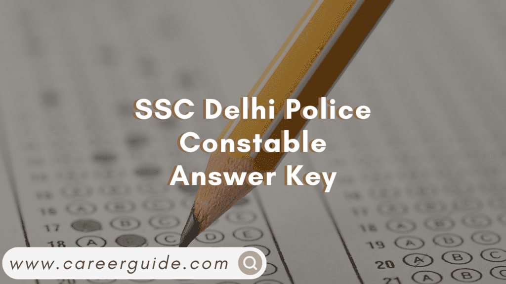 SSC Delhi Police Constable Answer Key