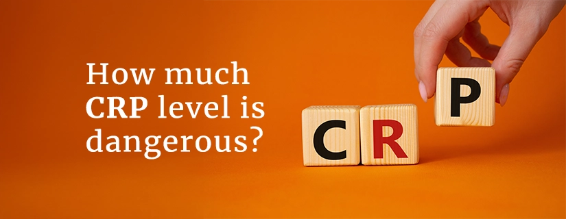 How Much Crp Level Is Dangerous