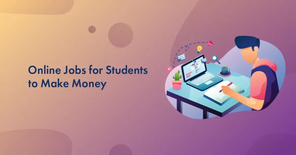 How To Earn Money Online For Students