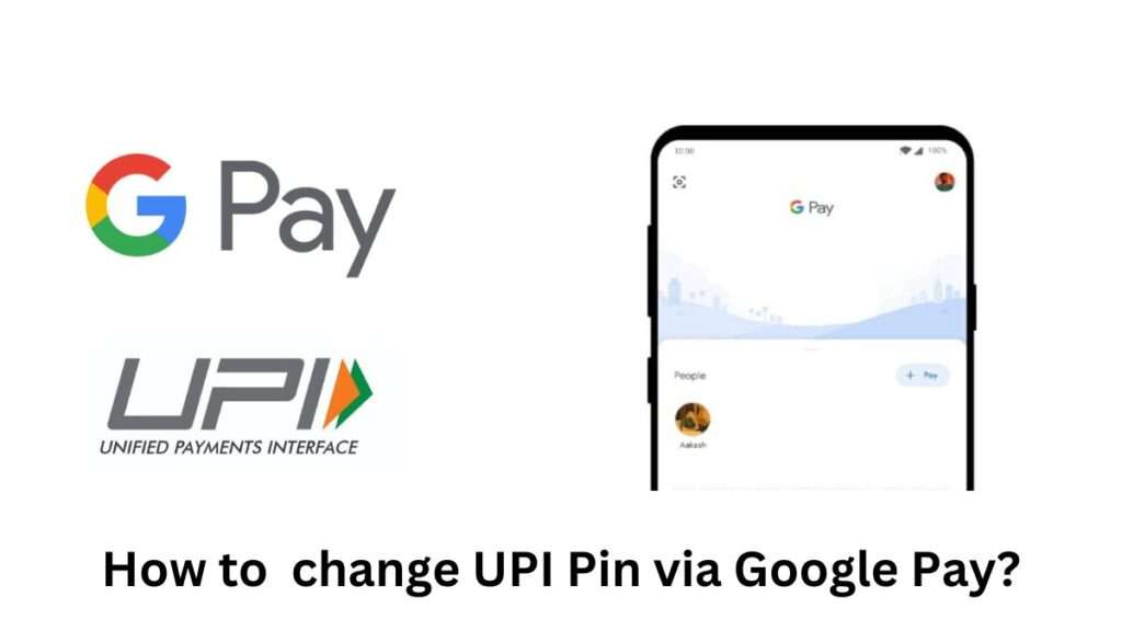 How To Change Upi Pin