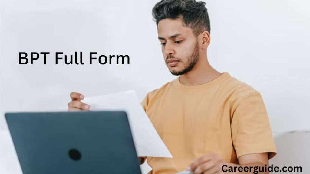 Bpt Full Form