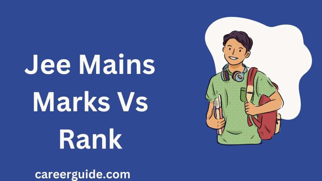 Jee Mains Marks Vs Rank