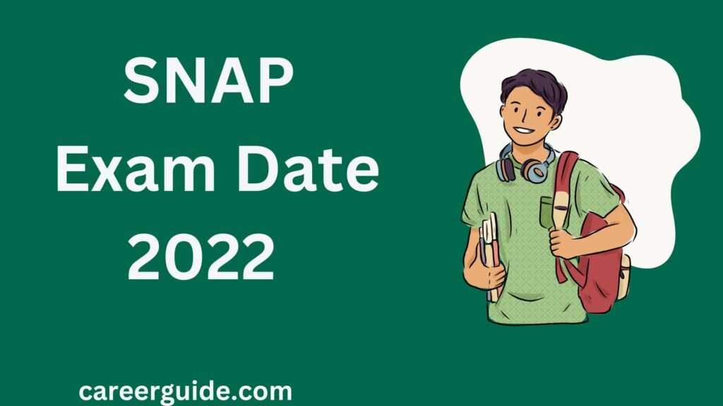 Snap Exam Date 2022